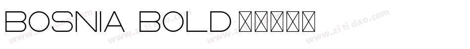 Bosnia Bold字体转换